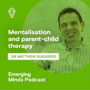 Mentalisation-and-parent-child-therapy