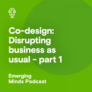 Co-design_-Disrupting-business-as-usual-–part-1